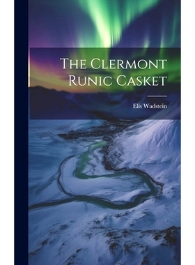 预订 The Clermont Runic Casket: 9781020843167