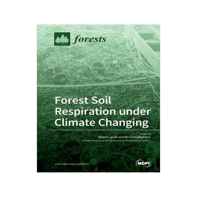[预订]Forest Soil Respiration under Climate Changing 9783038971788