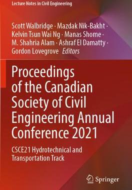 [预订]Proceedings of the Canadian Society of Civil Engineering Annual Conference 2021: Csce21 Hydrotechnic 9789811910678