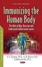 [预订]Immunizing the Human Body: The Role of Non-Descript and Traditional Edible Green Leaves 9781536191363