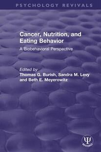 Behavior 9780367621278 Cancer Perspective Biobehavioral Eating and Nutrition 预订