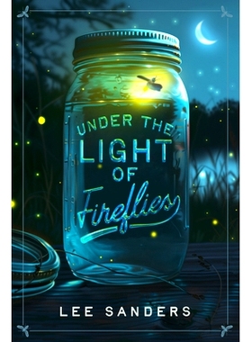 预订 Under the Light of Fireflies 萤火虫照耀下: 9781963511017