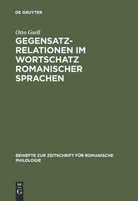 【预订】Gegensatzrelationen im Wortschatz romanischer Sprachen 9783484520783