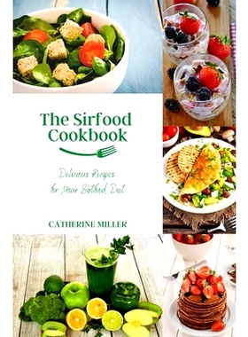 预订 The Sirtfood Cookbook: Delicious Recipes for Your Sirfood Diet