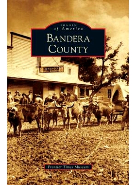 预订 Bandera County: 9781531657185