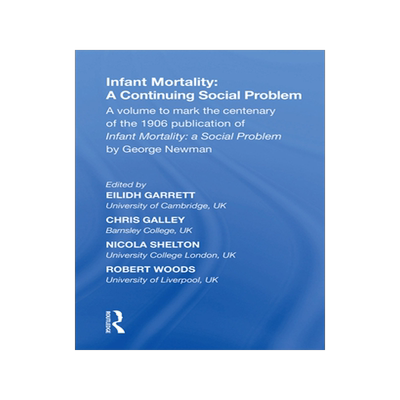 [预订]Infant Mortality: A Continuing Social Problem