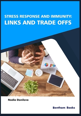 【预订】Stress Response and Immunity: Links and Trade Offs