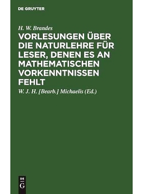预订 Vorlesungen über die Naturlehre für Leser, denen es an mathematischen Vorkenntnissen fehlt: 9783111109602