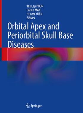 [预订]Orbital Apex and Periorbital Skull Base Diseases 9789819929887