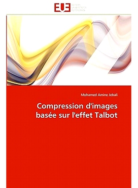 预订 Compression d’images basée sur l’effet Talbot: 9786131527937