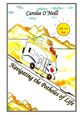 预订 Navigating the Potholes of Life: 9781947573185