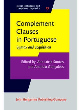 预订 Complement Clauses in Portuguese. Syntax and acquisition.: 9789027200891