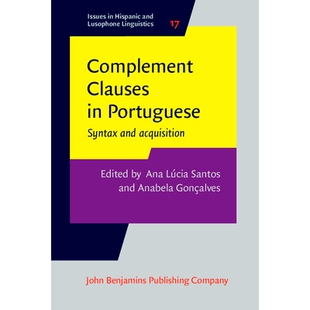 Portuguese. Syntax 预订 acquisition. Clauses and 9789027200891 Complement