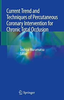 【预订】Current Trend and Techniques of Percutaneous Coronary Intervention for Chronic Total Occlusion