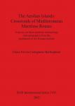 [预订]The Aeolian Islands: Crossroads of Mediterranean Maritime Routes 9781841715483