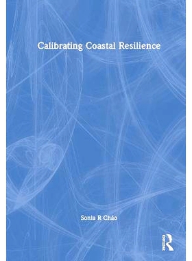 预订 Calibrating Coastal Resilience: 9781032473284