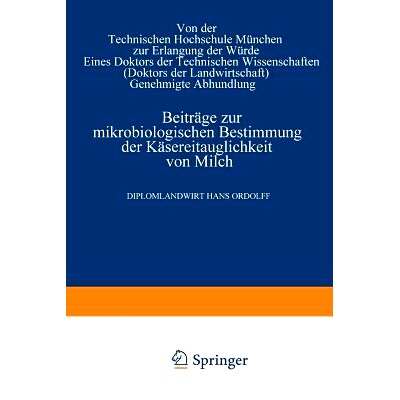 预订 Beiträge zur mikrobiologischen Bestimmung der Käsereitauglichkeit von Milch: 9783662314630