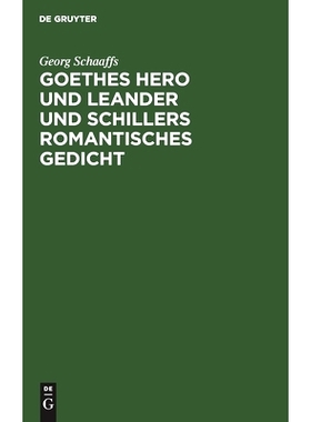预订 Goethes Hero und Leander und Schillers romantisches Gedicht: 9783111305356