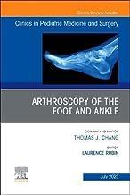 [预订]Arthroscopy of the Foot and Ankle, an Issue of Clinics in Podiatric Medicine and Surgery 9780323961516