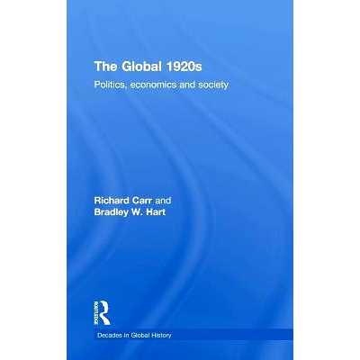 预订 The Global 1920s: Politics, economics and society 192年代的世界：政治、经济学与社会（丛书）: 9781138774780