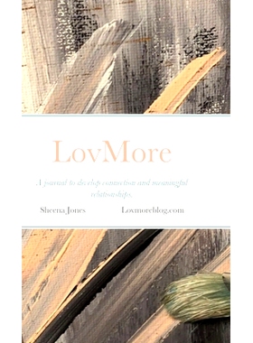 预订 LovMore Journal: A journal to develop connection and meaningful relationships.: 9781716529054