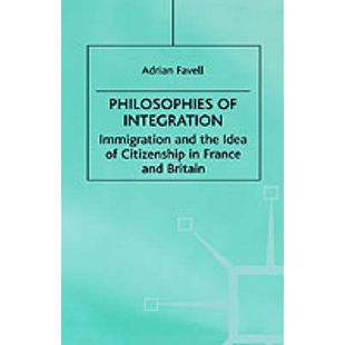 Idea Philosophies and 预订 Citizenship Britain Integration France 9780312176099 Immigration the