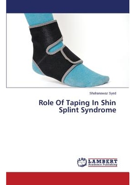 预订 Role of Taping in Shin Splint Syndrome: 9783659503894