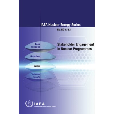 预订 Stakeholder Engagement in Nuclear Programmes 利益攸关方参与核计划: 9789201337214