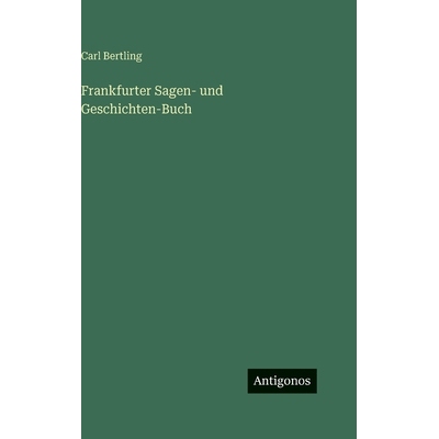 预订 Frankfurter Sagen- und Geschichten-Buch: 9783563979655