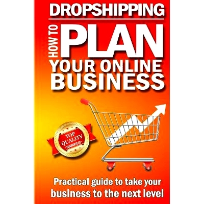 预订 Dropshipping - How to plan your online business: Top e-commerce secrets to take your online business to the next le