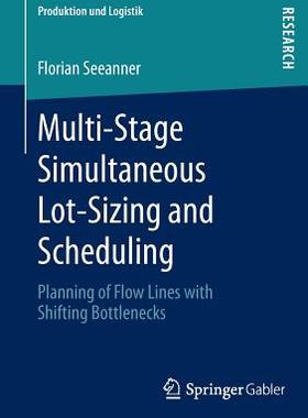预订 Multi-Stage Simultaneous Lot-Sizing and Scheduling