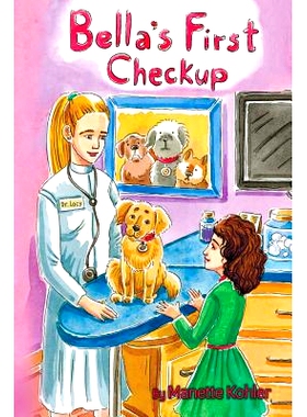 预订 Bella’s First Checkup: 9781945907319