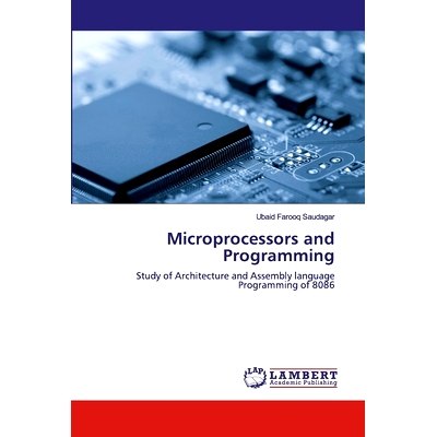 预订 Microprocessors and Programming: Study of Architecture and Assembly language Programming of 8086 微处理器和编程: 97