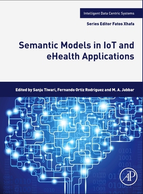 [预订]Semantic Models in Iot and Ehealth Applications