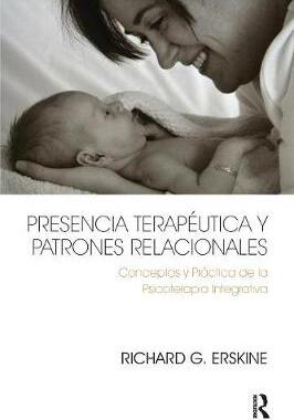 【预订】Presencia Terapéutica y Patrones Relacionales