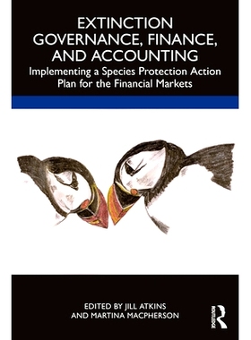 预订 Extinction Governance and Corporate Accountability: Species Protection and the Role of the Financial Markets 灭绝治