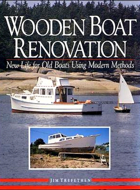 预订 Wooden Boat Renovation: New Life for Old Boats Using Modern Methods: 9780070652392