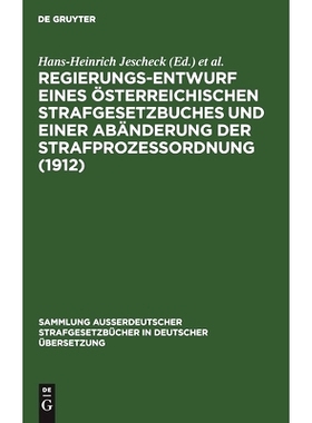 预订 Regierungs-Entwurf eines österreichischen Strafgesetzbuches und einer Abänderung der Strafprozeßordnung (1912):