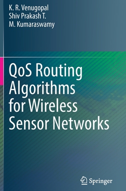 【预订】QoS Routing Algorithms for Wireless Sensor Networks