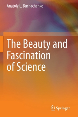 【预订】The Beauty and Fascination of Science 9789811525940