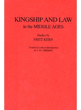 预订 Kingship and Law in the Middle Ages: 9780313243745