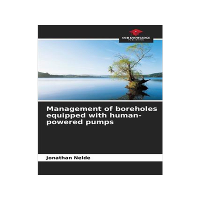 [预订]Management of boreholes equipped with human-powered pumps 9786205945261