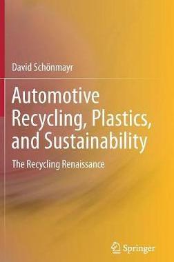【预订】Automotive Recycling, Plastics, and Sustainability