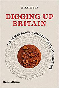 【预售】Digging Up Britain: Ten Discoveries, a Million Years of History