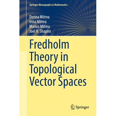 预订 Fredholm Theory in Topological Vector Spaces 拓扑向量空间的弗雷德霍尔姆理论 9783032247377