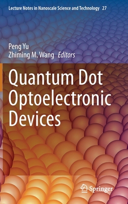 【预订】Quantum Dot Optoelectronic Devices