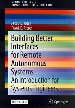 【预订】Building Better Interfaces for Remote Autonomous Systems