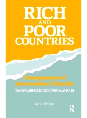 预订 Rich and Poor Countries: Consequence of International Economic Disorder: 9781138417144