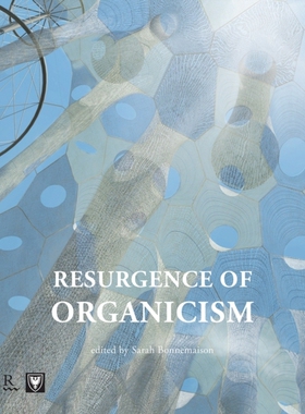 预订 RESURGENCE OF ORGANICISM: 9781988366203