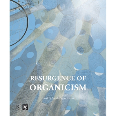 预订 RESURGENCE OF ORGANICISM: 9781988366203